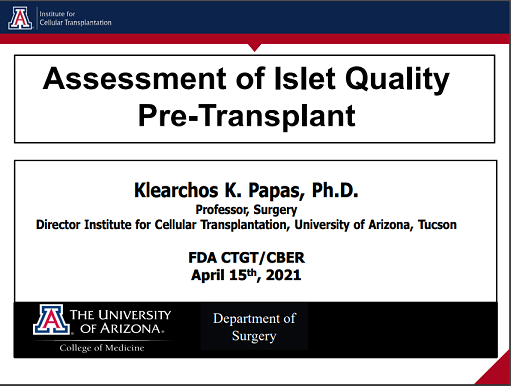Assessment of Islet Quality Pre-Transplant by Klearchos Papas, Ph.D.